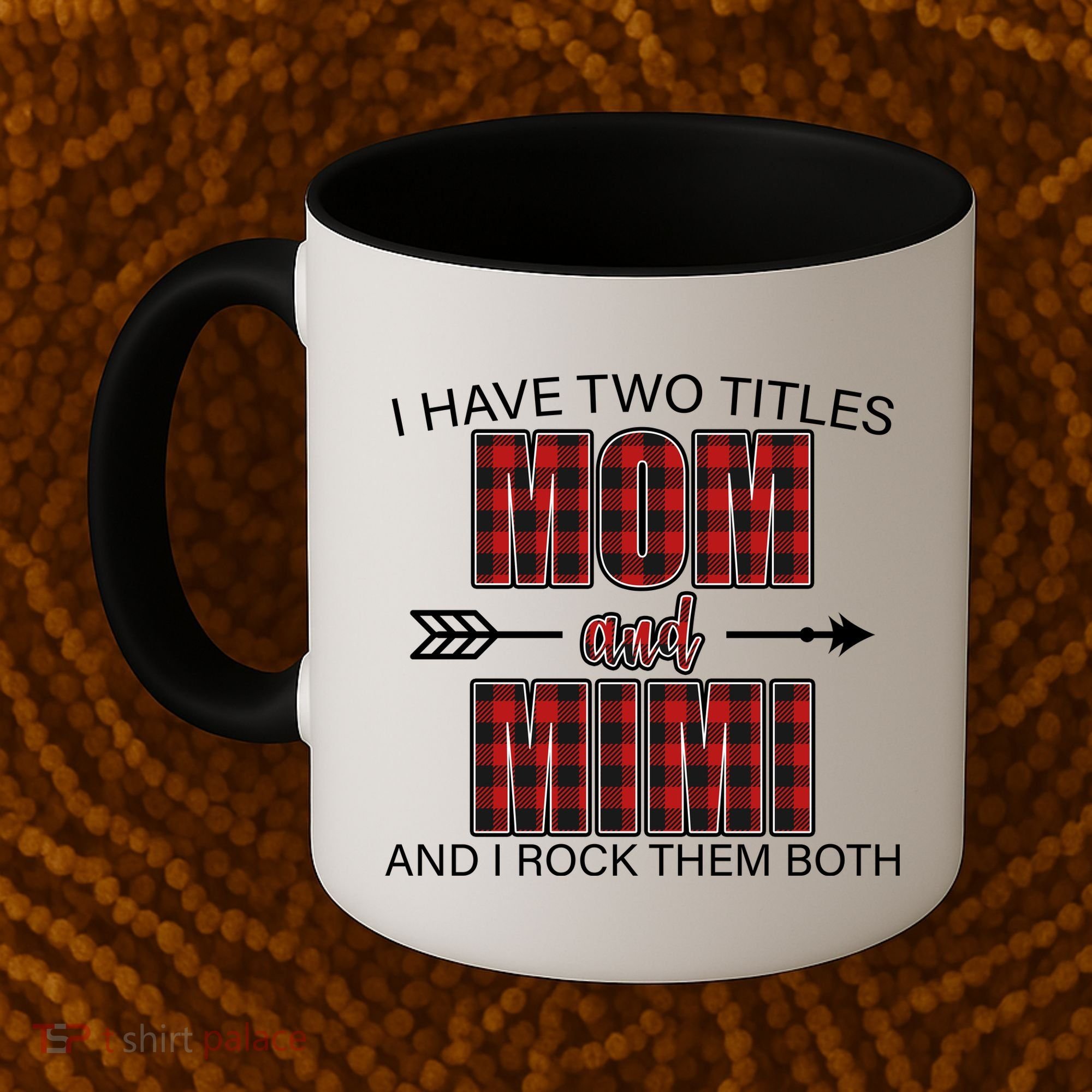 I Have Two Titles Mom And Mimi Coffee Mug