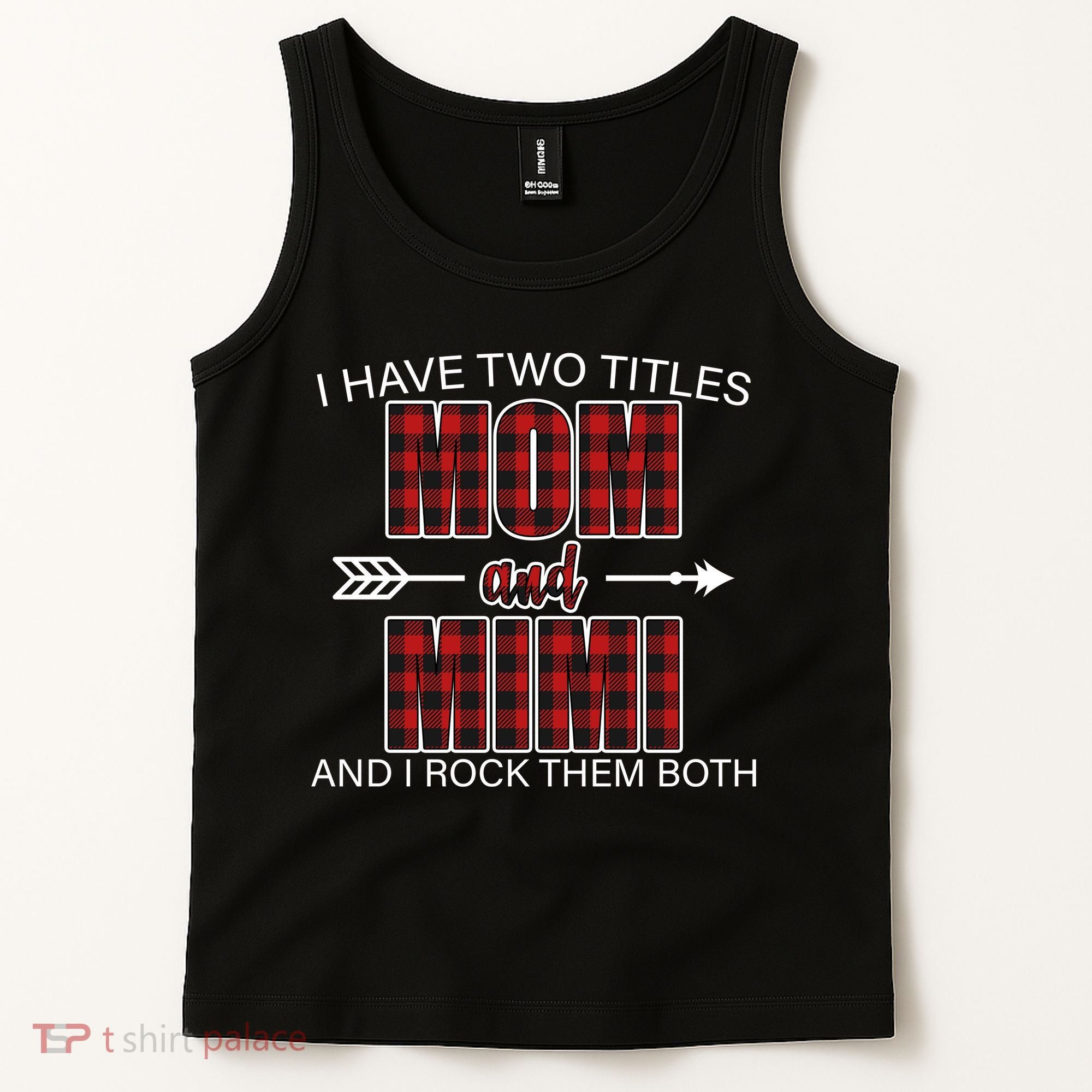 I Have Two Titles Mom And Mimi Tank Top
