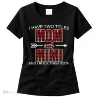 I Have Two Titles Mom And Mimi Women's T-Shirt thumb 0