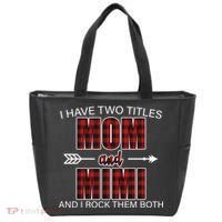 I Have Two Titles Mom And Mimi Tote Bag thumb 0