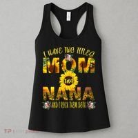 I Have Two Titles Mom And Nana Women's Tank Top thumb 3