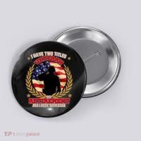 I Have Two Titles Veteran And Retirement Button thumb 0
