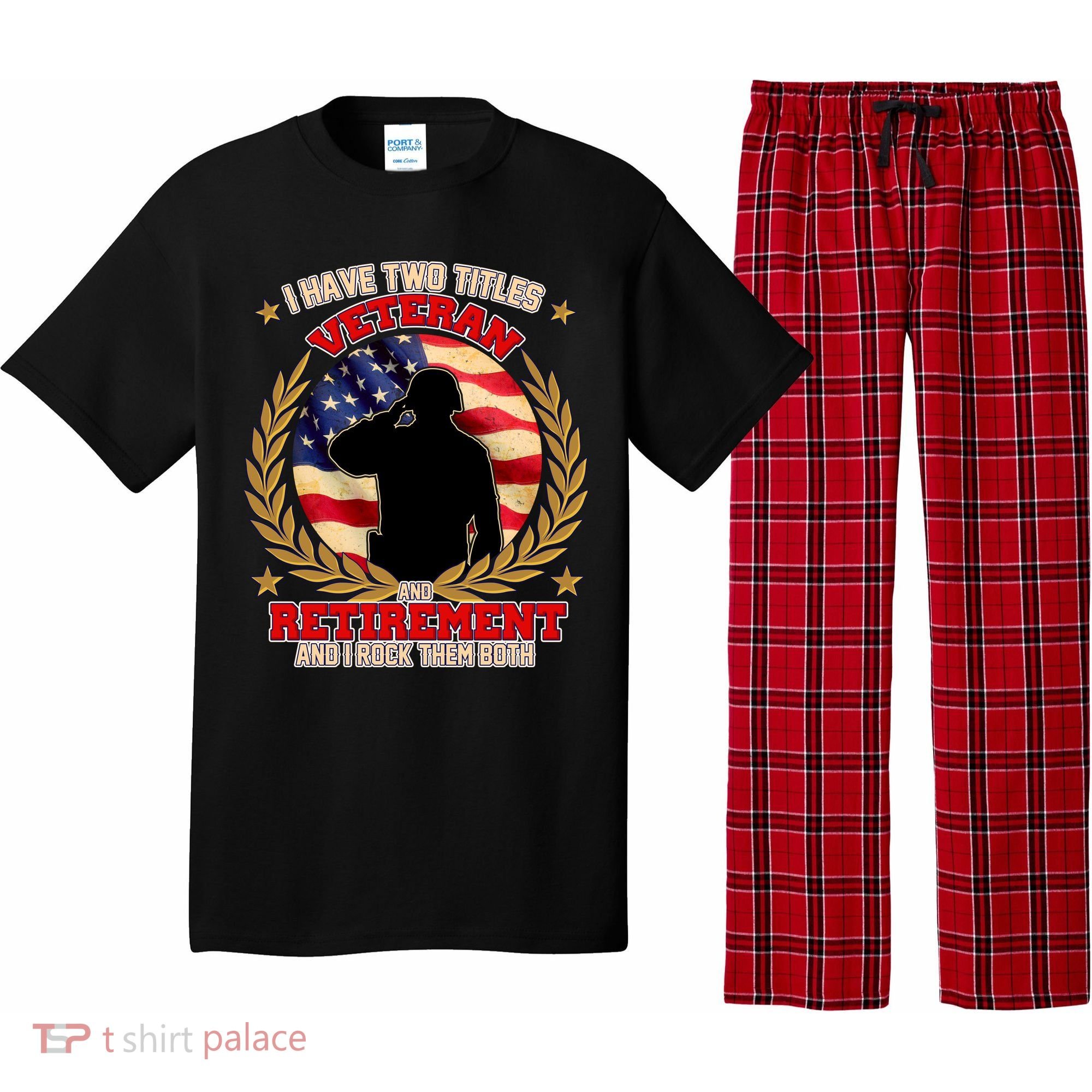 I Have Two Titles Veteran And Retirement Pajama Set