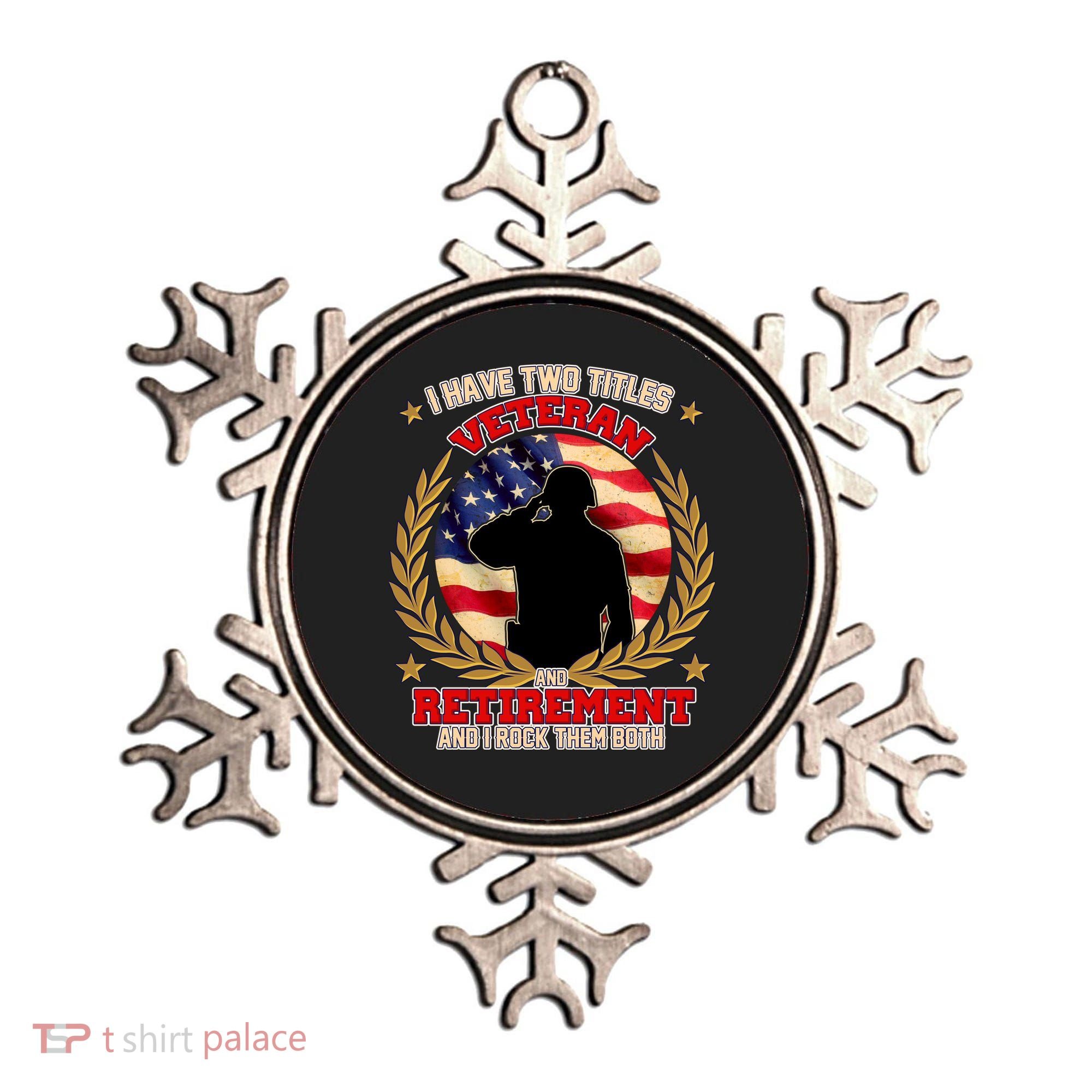 I Have Two Titles Veteran And Retirement Ornament
