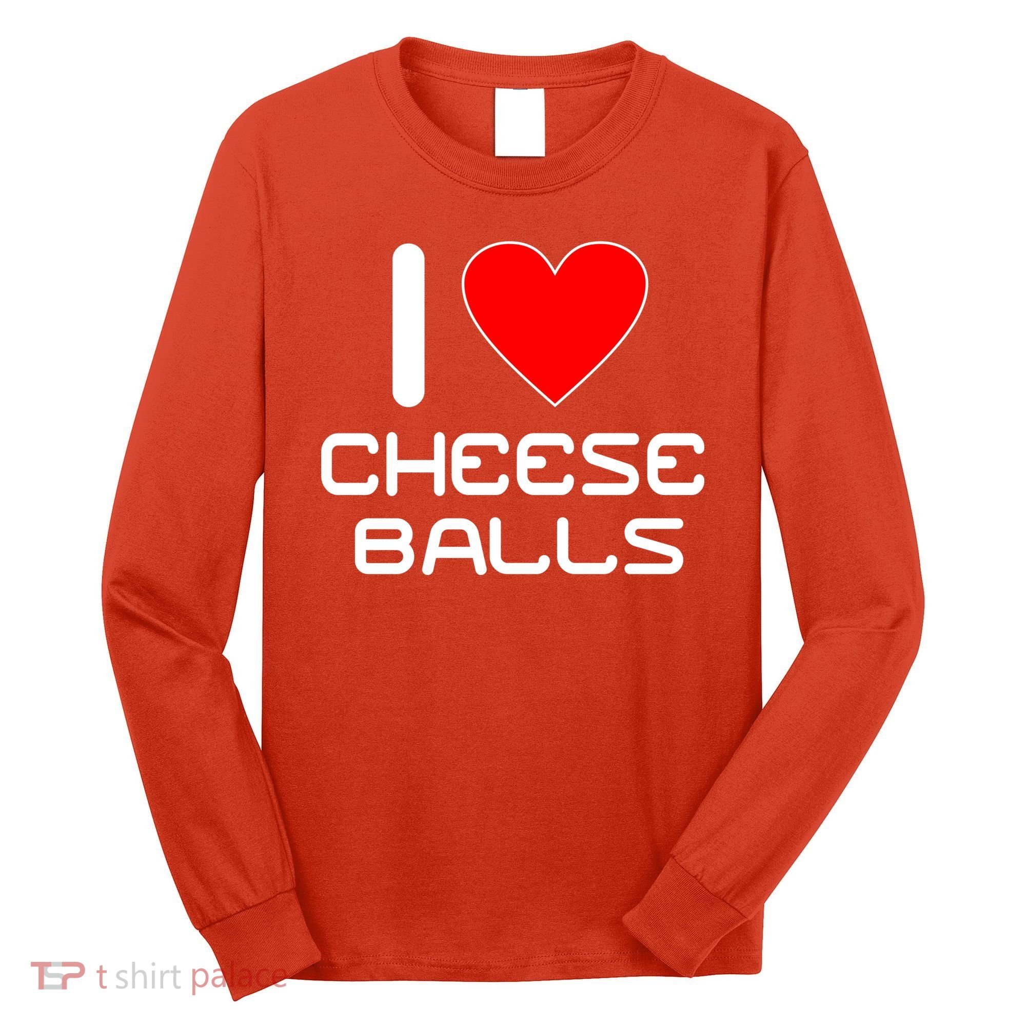 I Heart Cheese Balls Long Sleeve Shirt