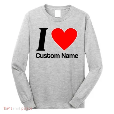 I Heart Custom Name Text Personalize Long Sleeve Shirt