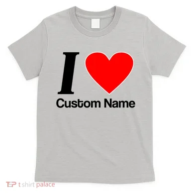 I Heart Custom Name Text Personalize T-Shirt