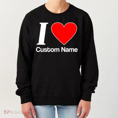 I Heart Custom Name Text Personalize Women's Sweatshirt