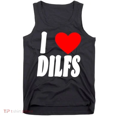 I Heart Dilfs Tank Top