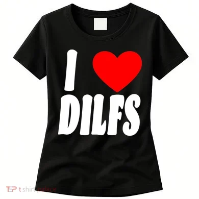 I Heart Dilfs Women's T-Shirt