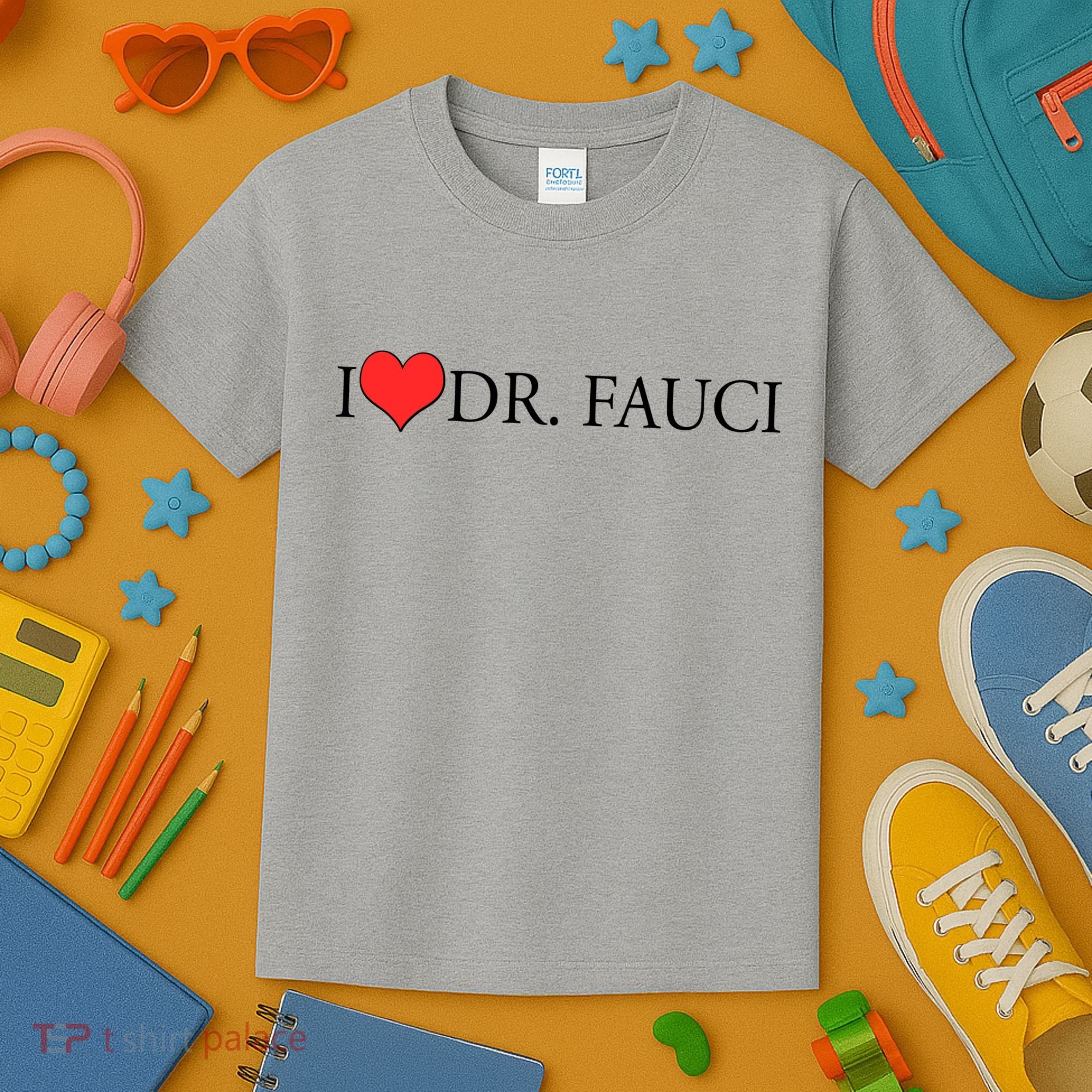 I Heart Dr Fauci Kids T-Shirt