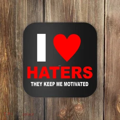 I Heart Haters Coaster