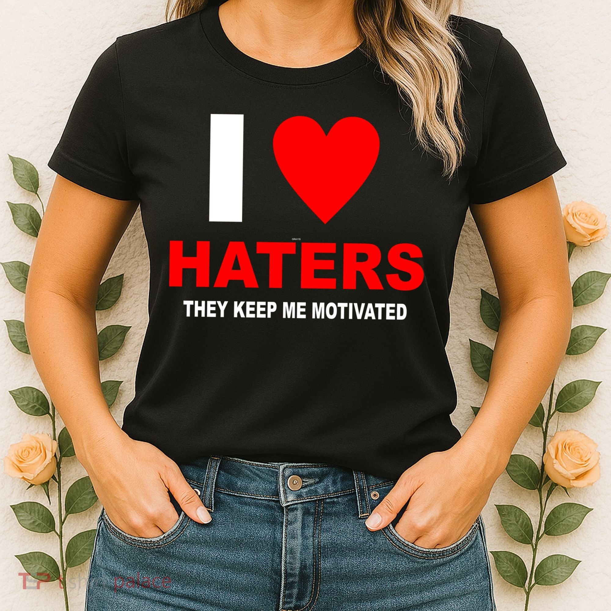 I Heart Haters Women's T-Shirt