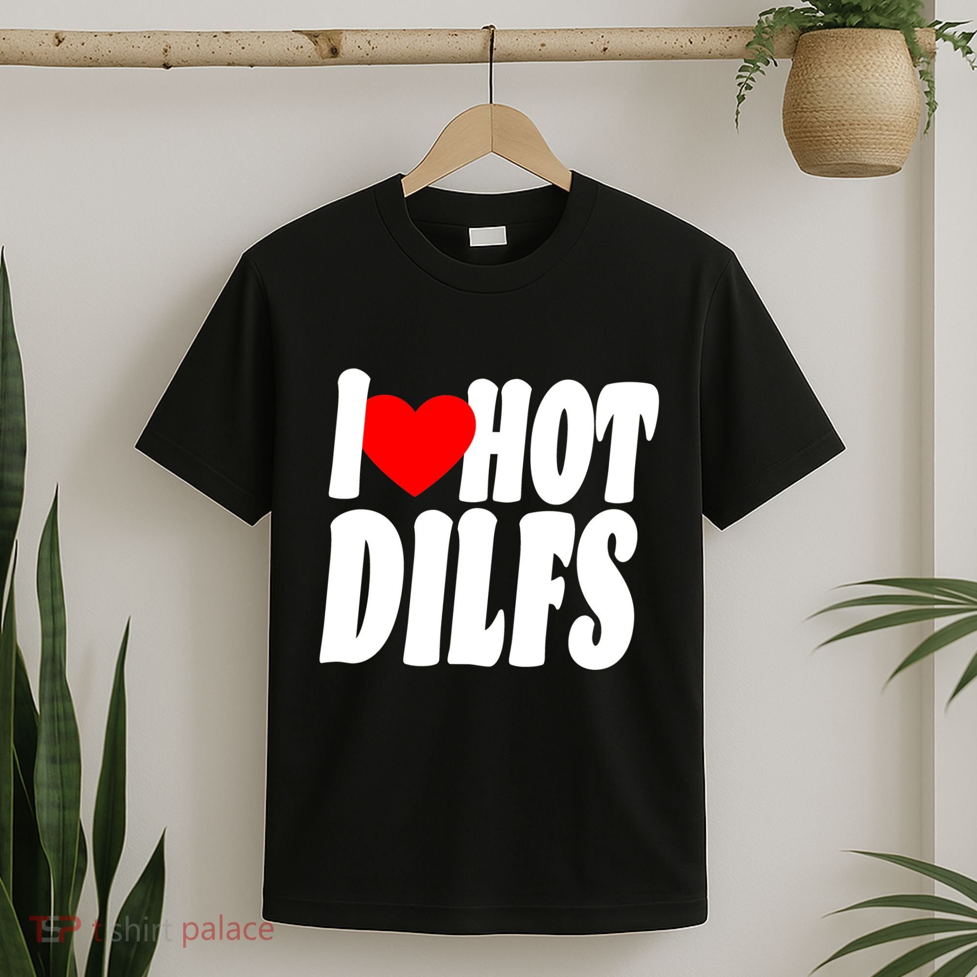 I Heart Hot Dilfs T-Shirt