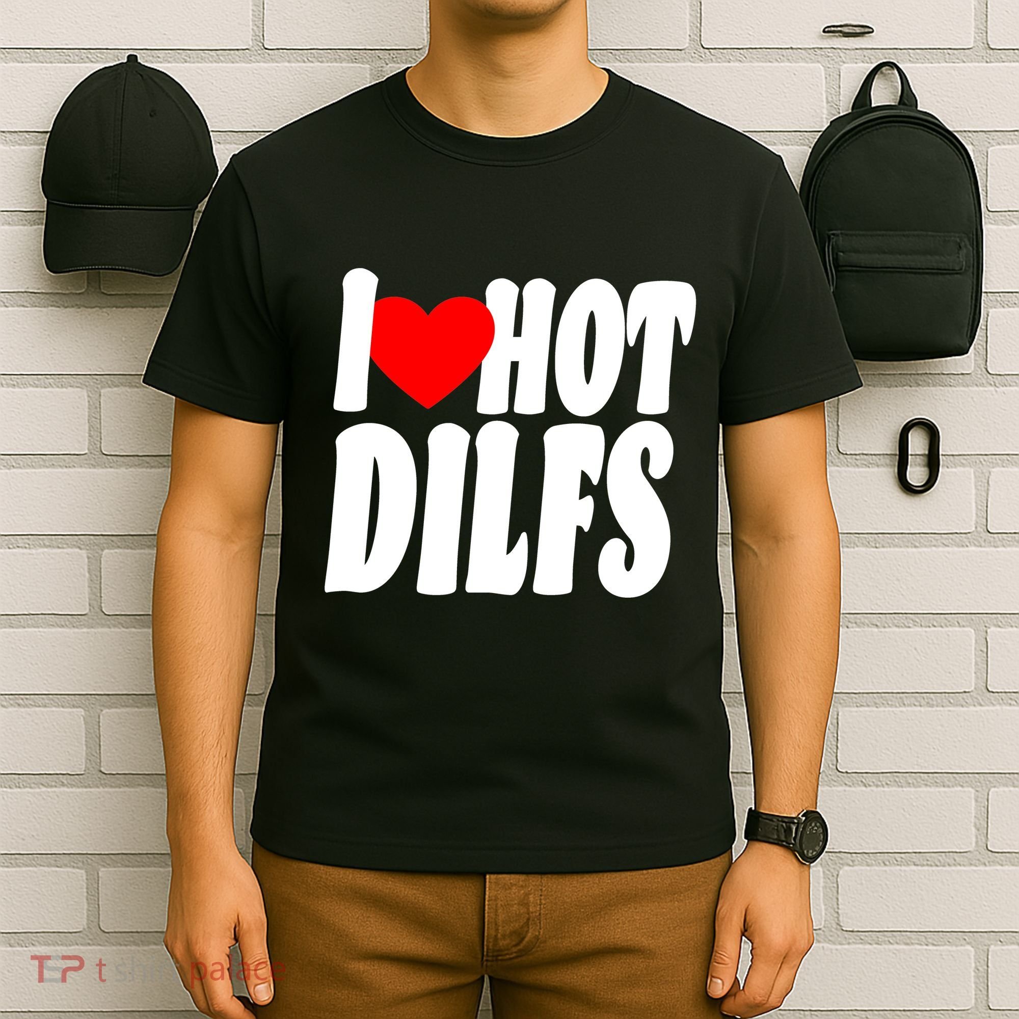 I Heart Hot Dilfs T-Shirt