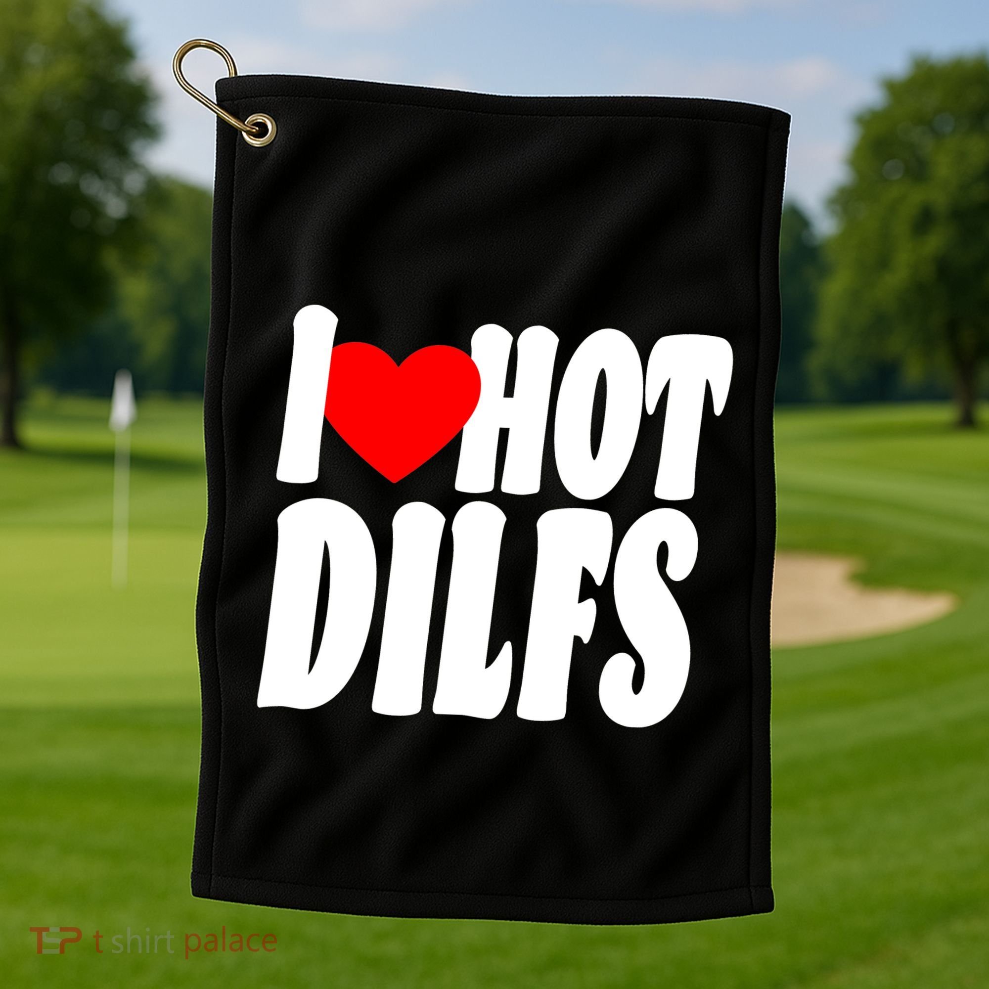 I Heart Hot Dilfs Golf Towel