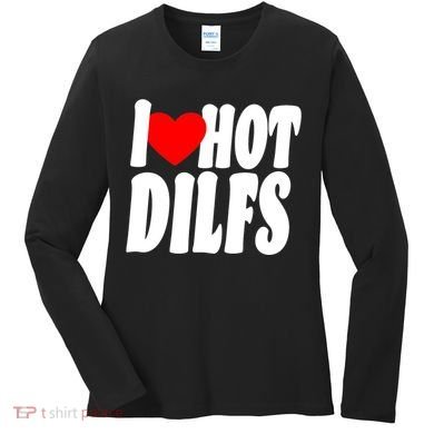 I Heart Hot Dilfs Women's Long Sleeve Shirt
