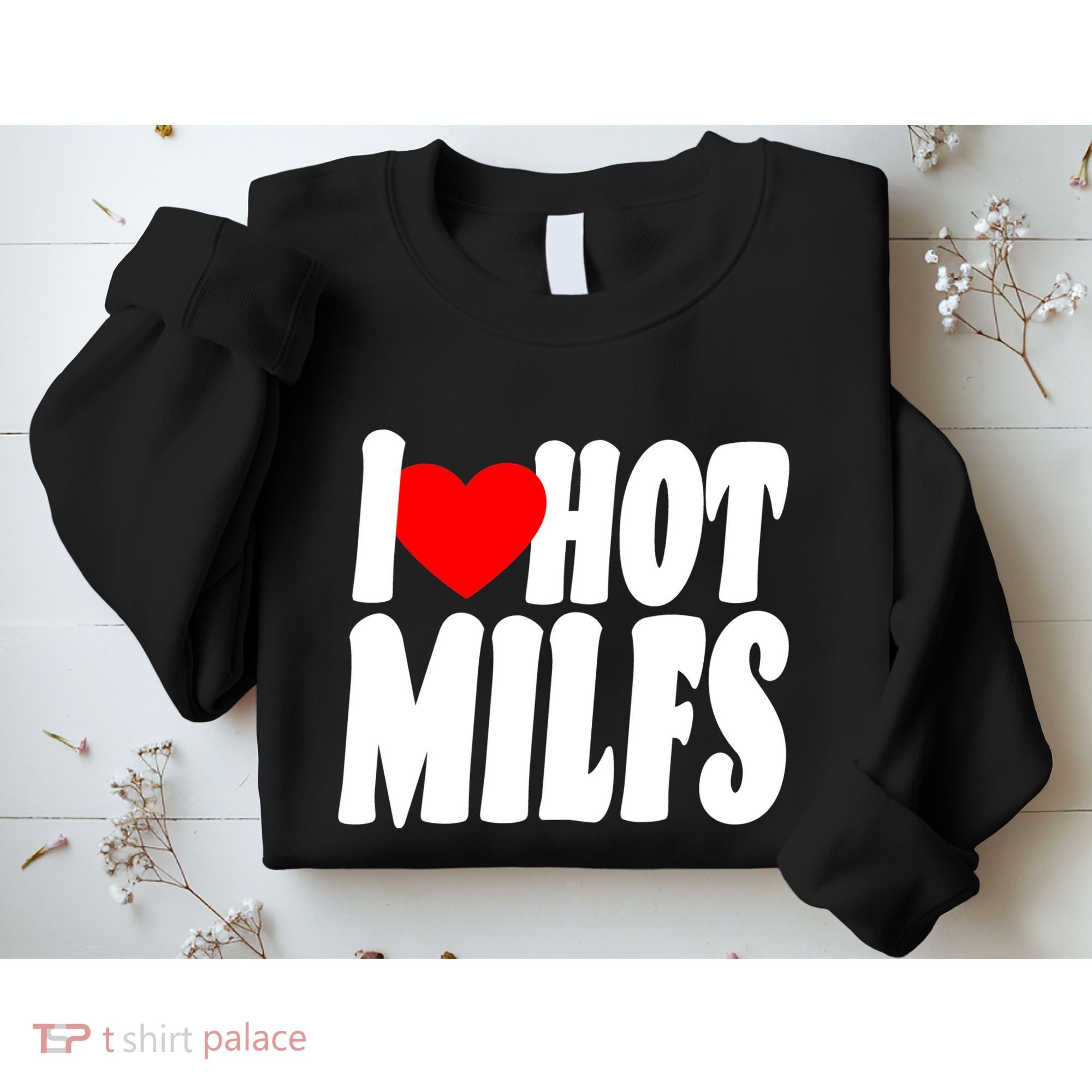 I Heart Hot Miffs Sweatshirt