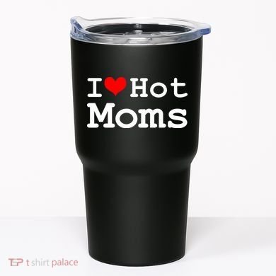 I Heart Hot Moms Tumbler