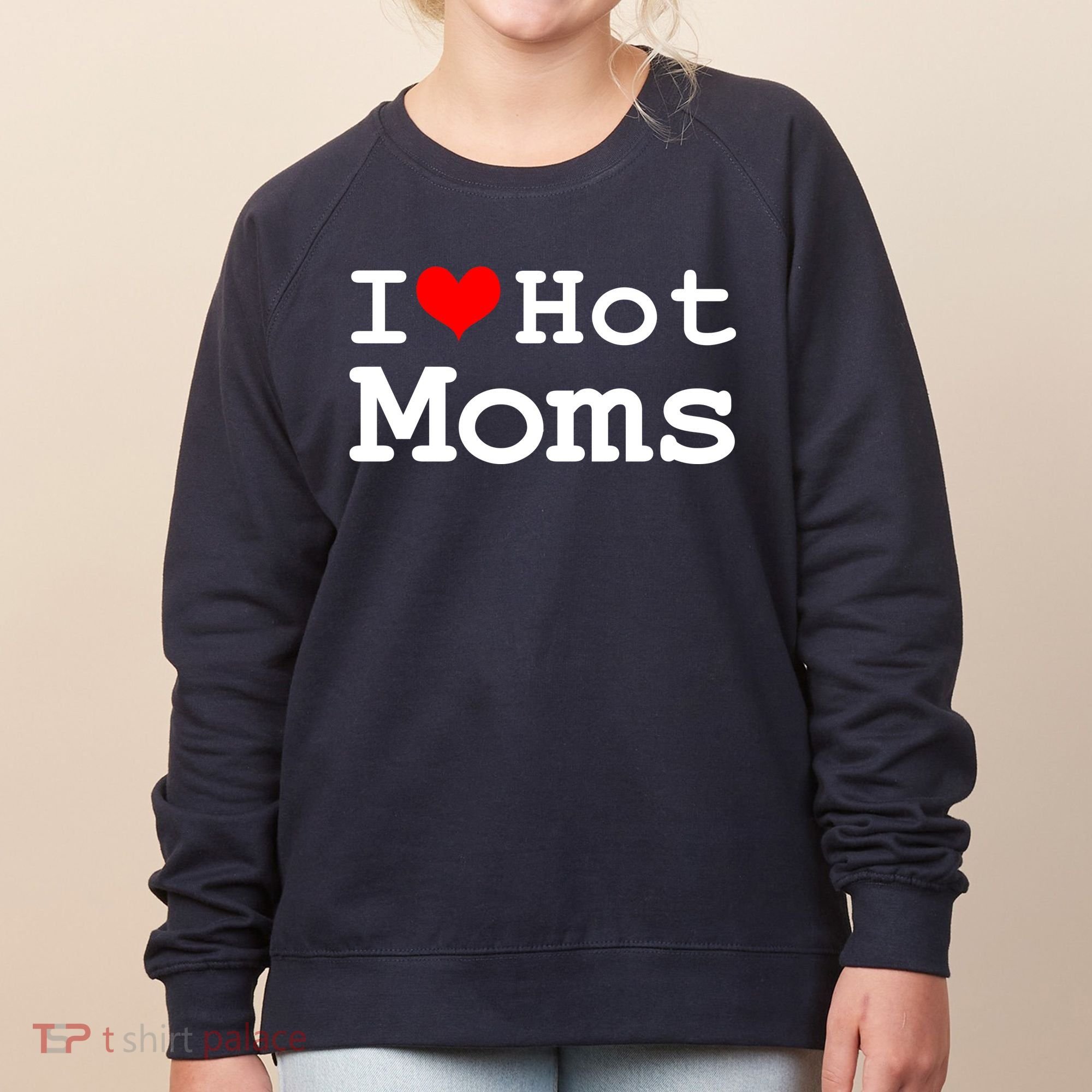 I Heart Hot Moms Women's Sweatshirt