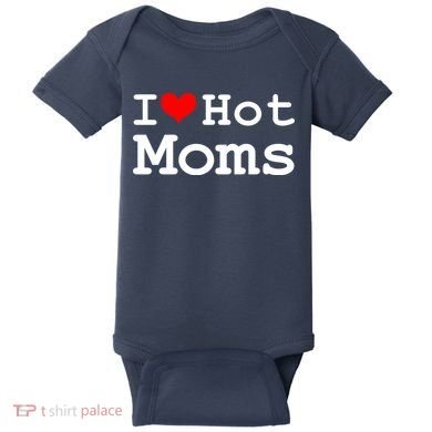 I Heart Hot Moms Baby Bodysuit