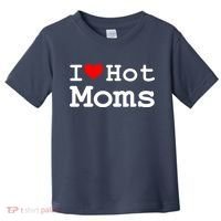 I Heart Hot Moms Toddler T-Shirt thumb 0