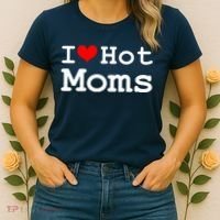I Heart Hot Moms Women's T-Shirt thumb 2