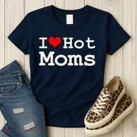 I Heart Hot Moms Women's T-Shirt thumb 3