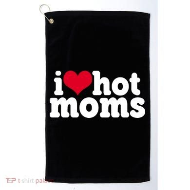 I Heart Hot Moms Funny Meme Golf Towel