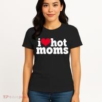 I Heart Hot Moms Funny Meme Women's T-Shirt thumb 4