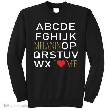 I Heart Melanin Alphabet  Sweatshirt