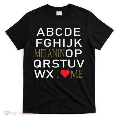 I Heart Melanin Alphabet  T-Shirt
