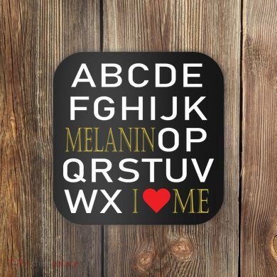 I Heart Melanin Alphabet  Coaster
