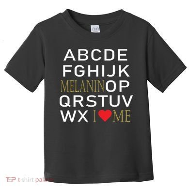 I Heart Melanin Alphabet  Toddler T-Shirt