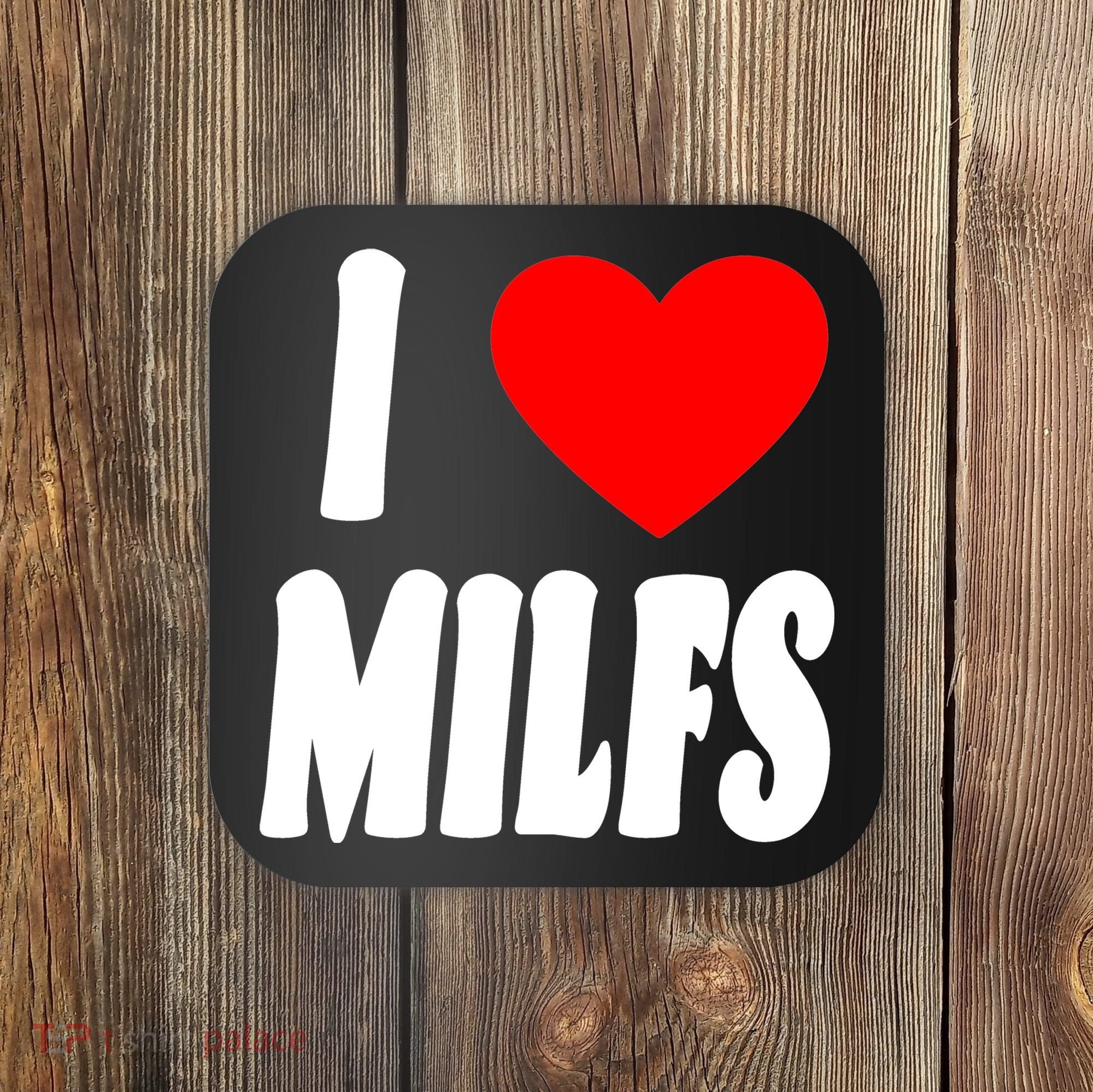 I Heart Milfs Coaster