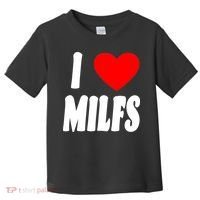 I Heart Milfs Toddler T-Shirt thumb 0