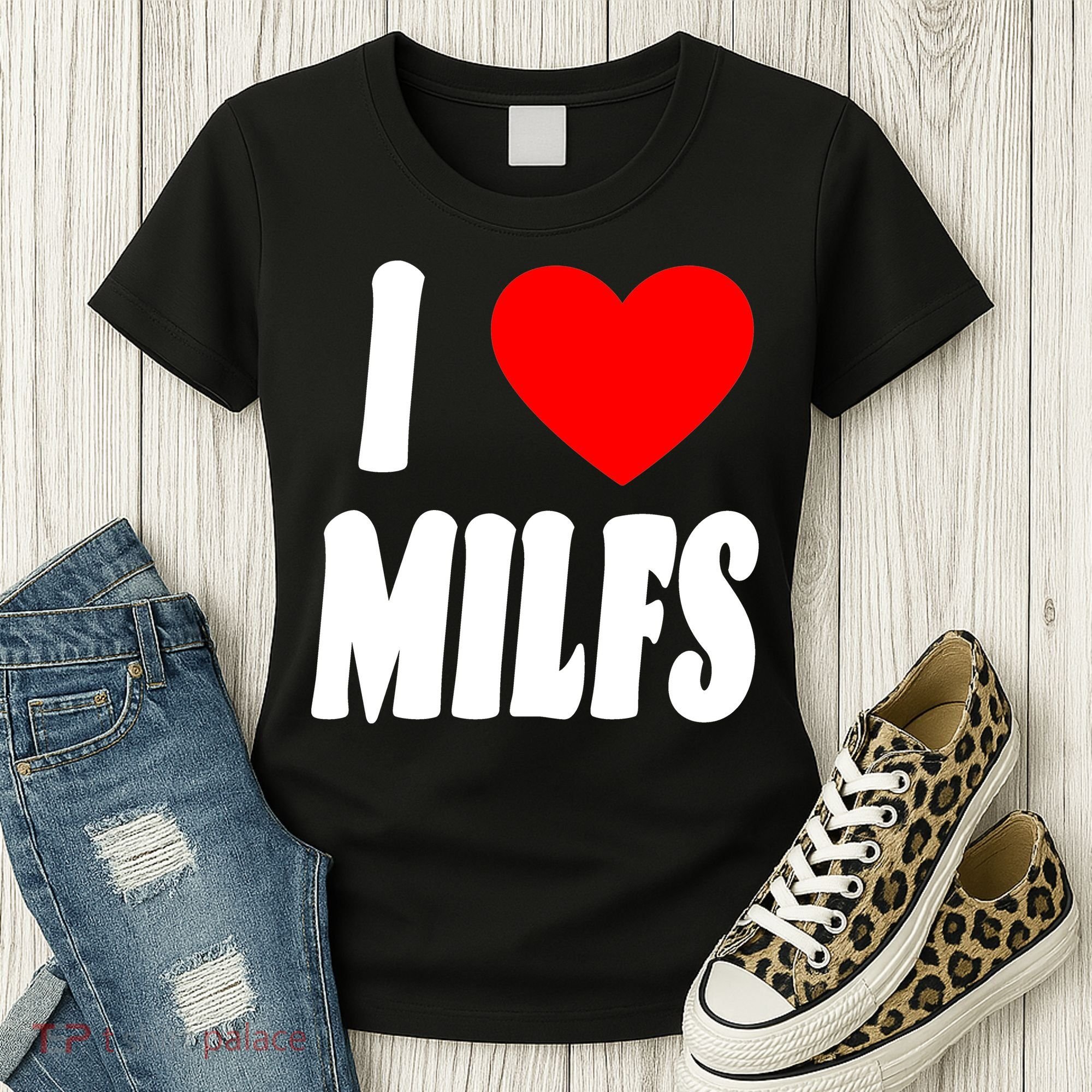 I Heart Milfs Women's T-Shirt