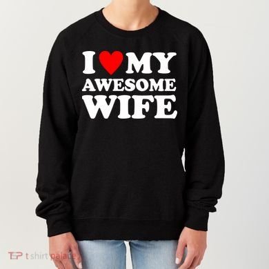 I Heart My Awesome Wife Women's Sweatshirt