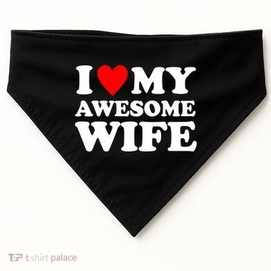 I Heart My Awesome Wife USA-Made Doggie Bandana