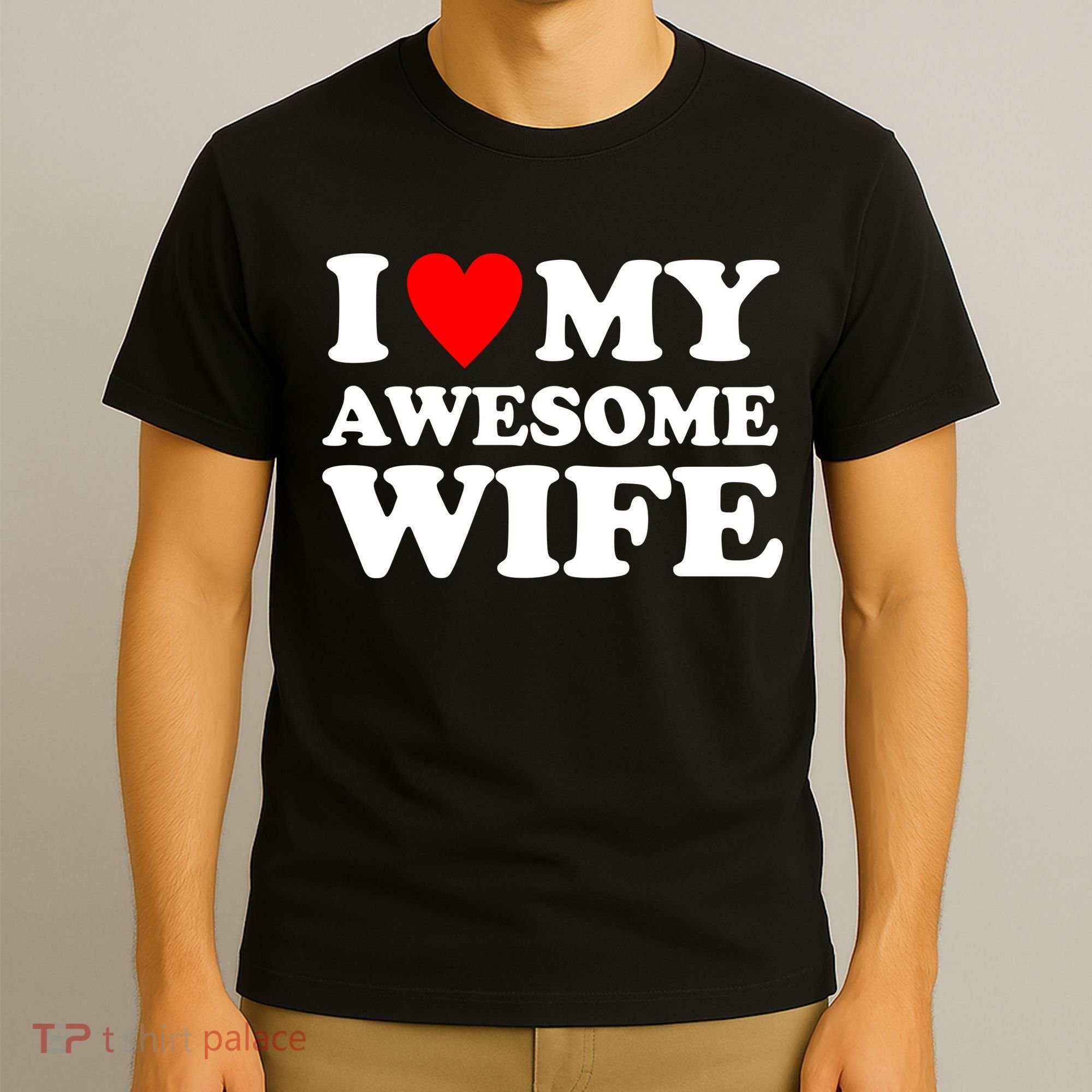 I Heart My Awesome Wife T-Shirt