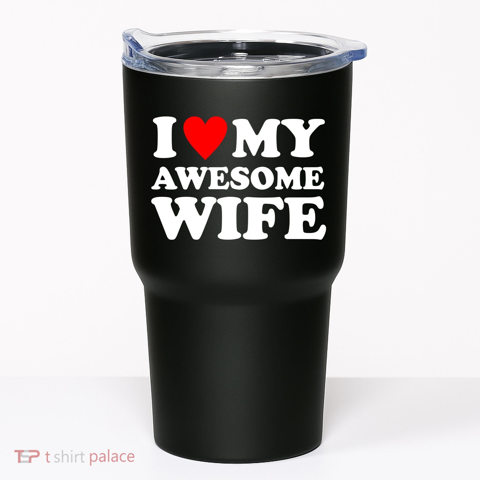 I Heart My Awesome Wife Tumbler