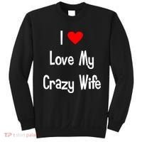 I Heart My Crazy Wife Sweatshirt thumb 0