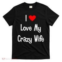 I Heart My Crazy Wife T-Shirt thumb 0