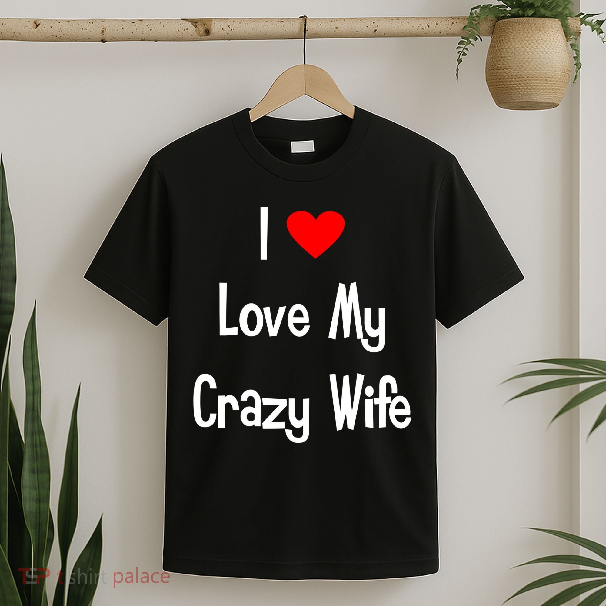 I Heart My Crazy Wife T-Shirt