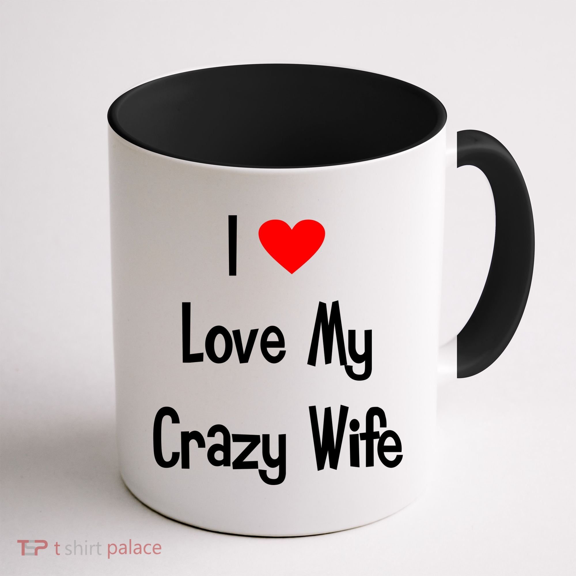 I Heart My Crazy Wife Coffee Mug