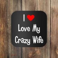 I Heart My Crazy Wife Coaster thumb 0