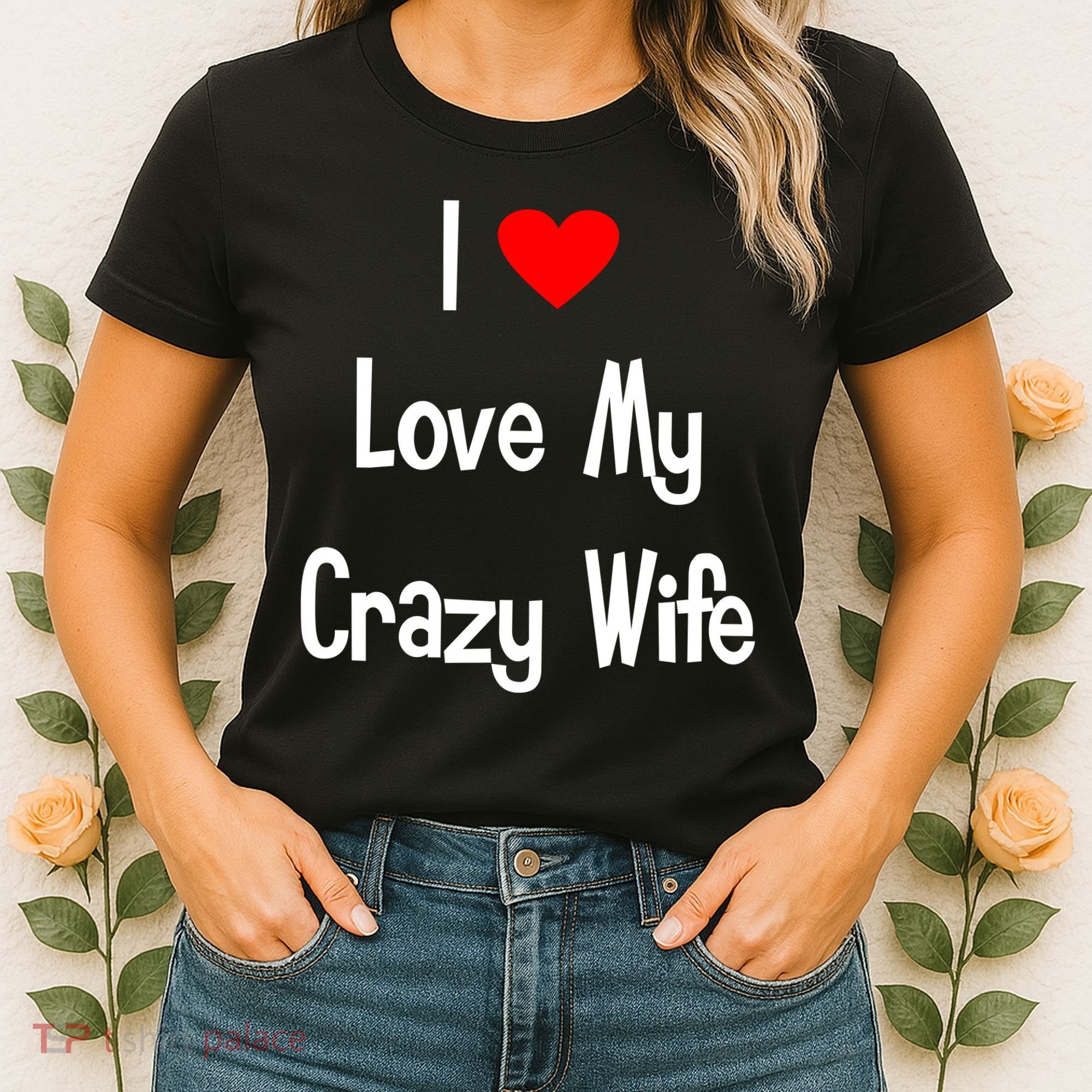 I Heart My Crazy Wife Women's T-Shirt