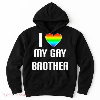 I Heart My Gay Brother Hoodie