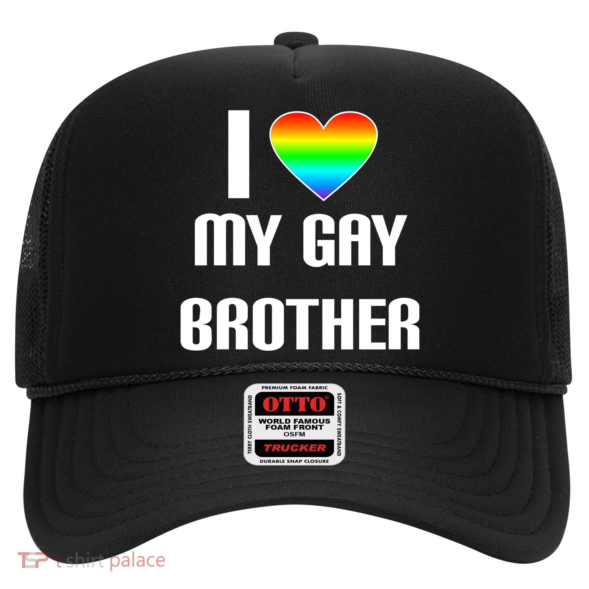 I Heart My Gay Brother Hat