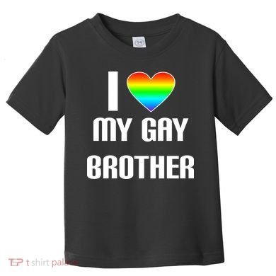I Heart My Gay Brother Toddler T-Shirt